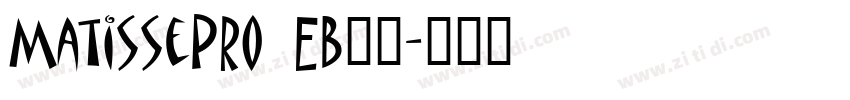 MatissePro EB字体字体转换